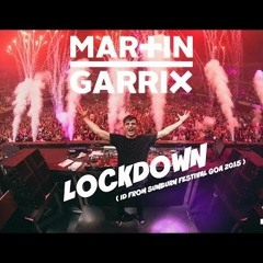Martin Garrix - Lockdown (Played by Martin Garrix @ SFG 2015)