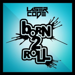 Masta Ace - Born To Roll (Lasercode Remix)
