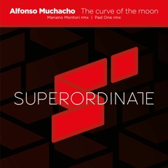 Alfonso Muchacho - The Curve Of The Moon (Mariano Montori Remix) [Superordinate Music]