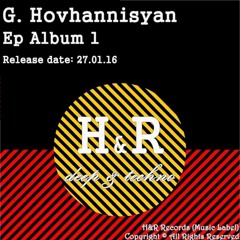 G. Hovhannisyan - Black Power (Original mix) [H&R Records]