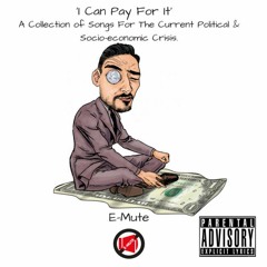 E-Mute I Can Pay For It