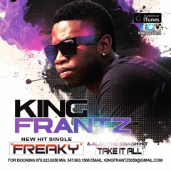 King Frantz New Single Freaky