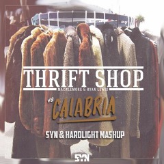 Macklemore & Ryan Lewis - Calabria Shop (SYN & Hardlight Mashup)