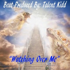 Watching Over Me (Lyrical Instrumental) By: Talent Kidd