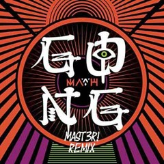 Madh ft. The Strangers - Gong (MAST3R! Remix) [Buy for FREE DL]
