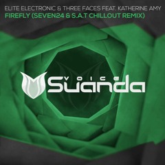 Elite Electronic & Three Faces Ft Amy K  - Firefly (Seven24 & S.A.T Chill Out Mix)