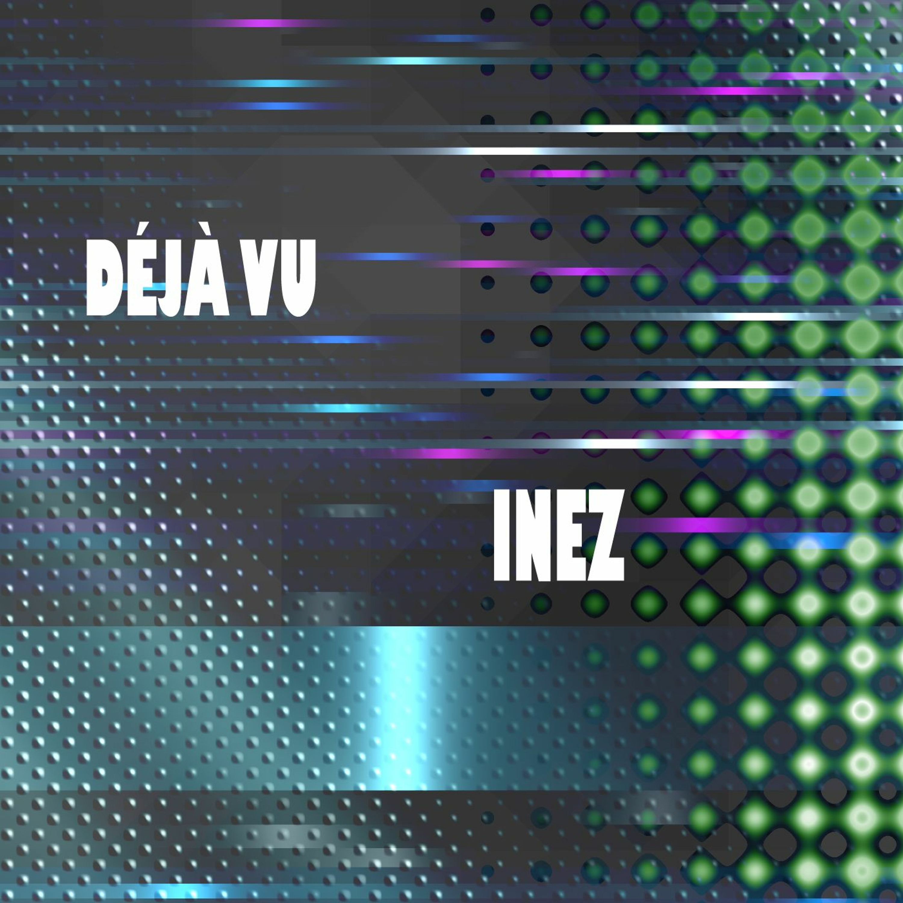 Inez: Deja Vu Excerpt episode artwork