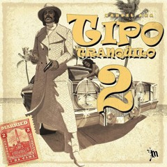 4.TIPOTRANQÜILO - LOS DEL TUMBAO Feat. KENOH