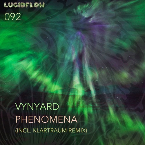 LF092 Vynyard - Phenomena (incl. Klartraum Remix) (8.2.2016)