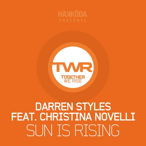Darren Styles ft. Christina Novelli - Sun Is Rising