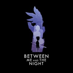 The Past Recedes - Between Me and the Night Soundtrack