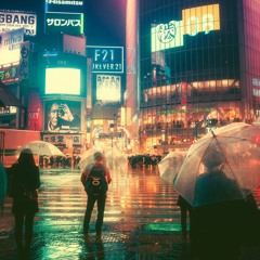 A Rainy Night in Tokyo (Chill Track)