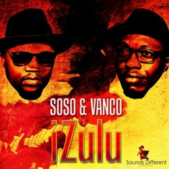 Izulu (Big Zulu Praise Mix) Radio Edit- Soso & Vanco.mp3