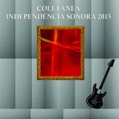 Coletânea Independência Sonora 2015