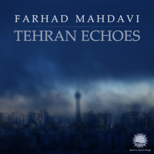 Tehran Echoes (with Mastan Ensemble