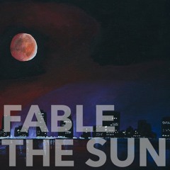 Fable - The Sun
