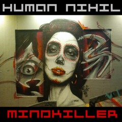 Human Nihil - Mindkiller (Album-Trailer CD1)