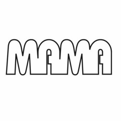 MAMA BABY