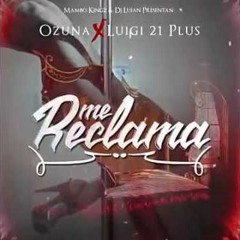 Stream Me Reclama - Ozuna Ft Luig 21 Plus (Dario Germán Dj Edit 2016) by  Darío Germán 2 | Listen online for free on SoundCloud