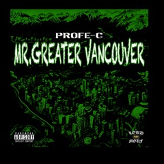 Profe-C  Mr Greater Vancouver