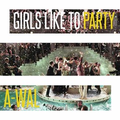 Girls Like to Party