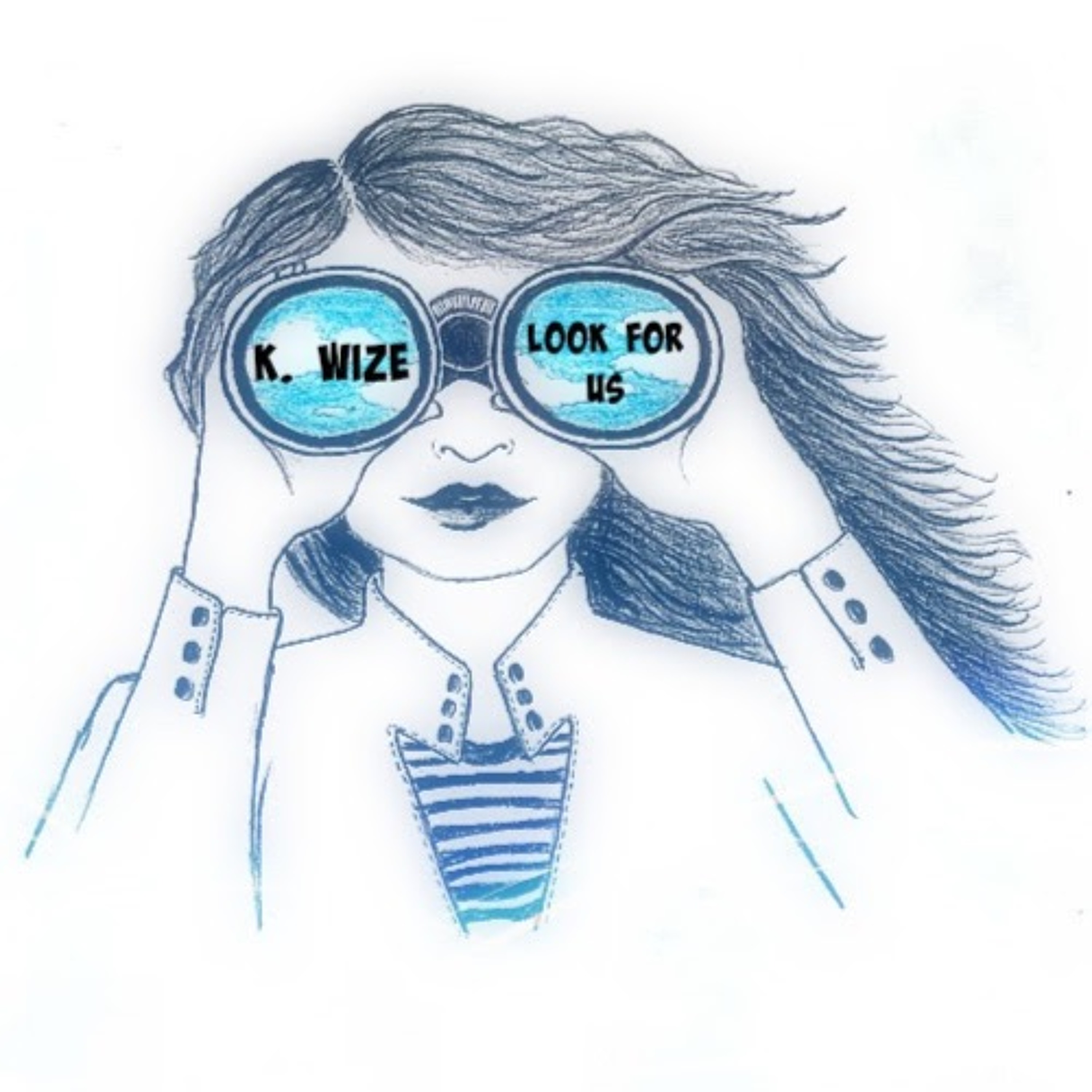 K. Wize-Look For Us episode artwork