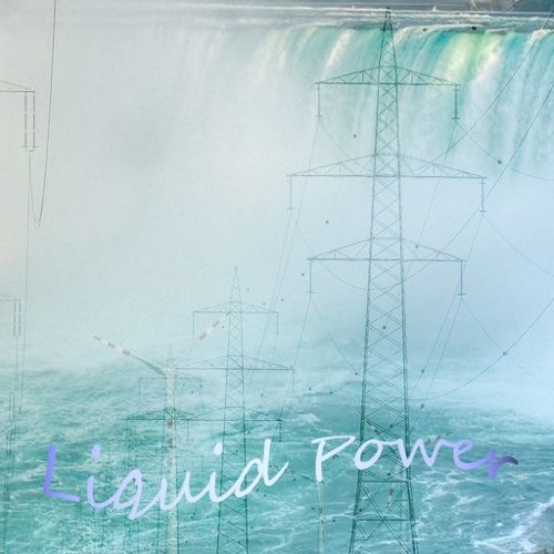 Liquid Power