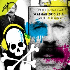 Scatman 2015 V1.0