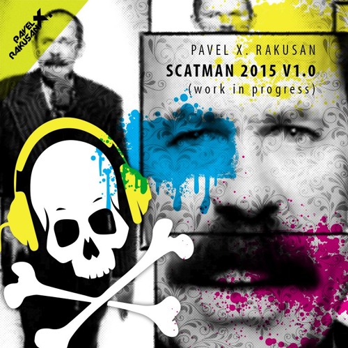 Scatman 2015 V1.0