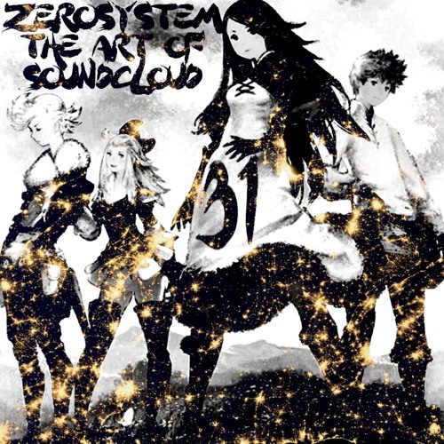 ZEROSYSTEM - The Art Of SoundCloud Show #31
