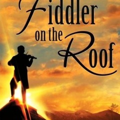 Fiddler On The Roof - If I Were A Rich Man