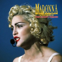 Madonna - Papa Don't Preach (Blond Ambition Tour - Nice, France)