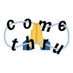 Tony Touchwork - Come Thru (ORIGINAL VERSION)