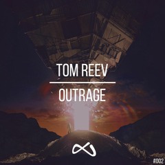 Tom Reev - Outrage