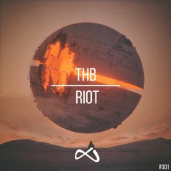 THB - Riot