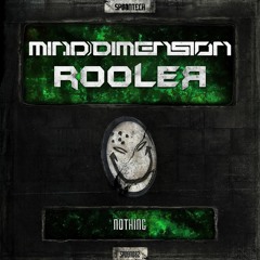 Mind Dimension & Rooler - Nothing