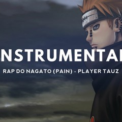 Instrumental - Rap do Nagato(Pain) - Player Tauz