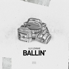 Illy Levinne -Ballin