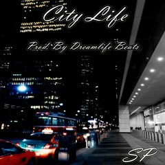 City Life (Prod. By Dreamlife Beats)