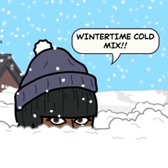 Wintertime Cold Mix