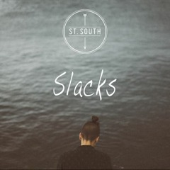 Slacks - St. South Cover