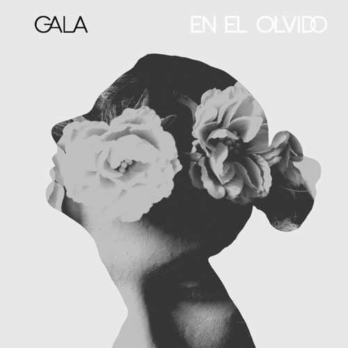 Gala - En El Olvido