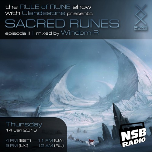 Rule Of Rune 061 - Sacred Runes Part 2 Mixed By Windom R