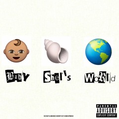 01. Baby Shel's World (prod. KrissiO)