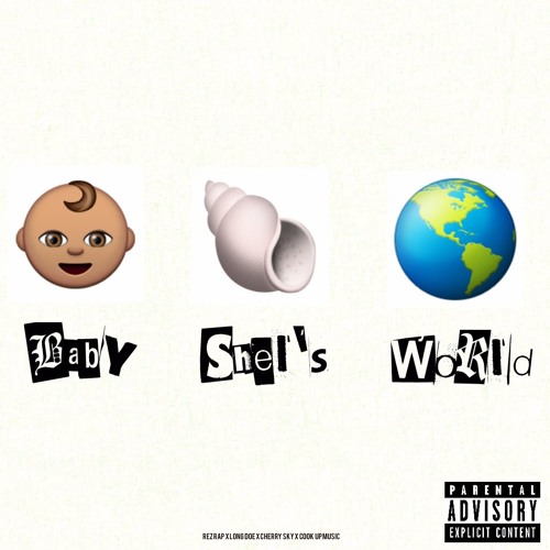 "Baby Shel's World" Mixtape