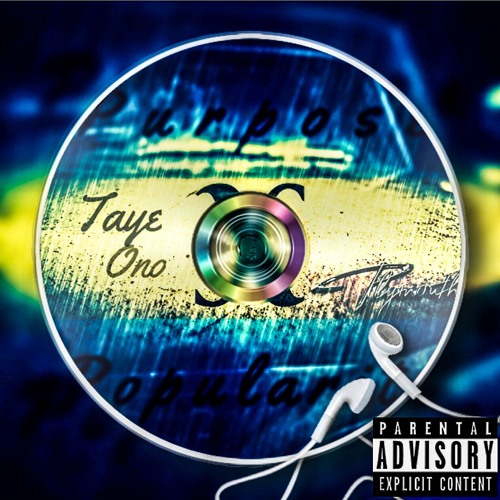Stream Taye Ono Listen to Purpose X Popularity playlist online for