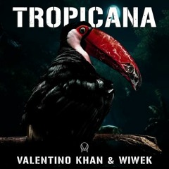 Valentino Khan & Wiwek - Tropicana (Noizekid TwerkDM Bootleg) *Free DL*