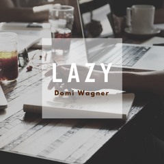 LAZY