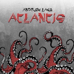 Andrew Lake - Atlantis (Original Mix)