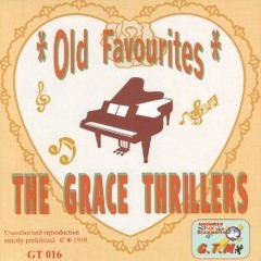 The Grace Thrillers - Ain't No Giving Up 🙏